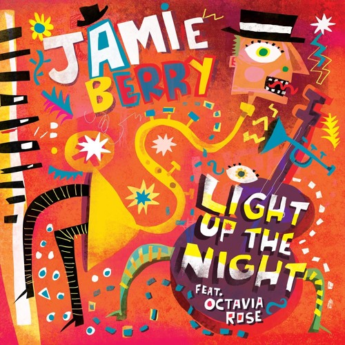 jamie berry feat octavia rose light up the night