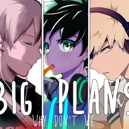 Nightcore  Big Plans Switching Vocals
