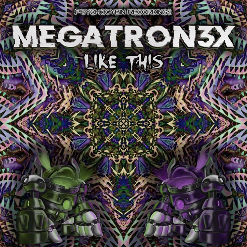 MEGATRON3X - Like This