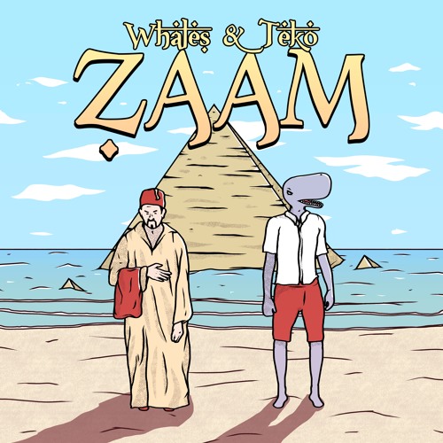 Whales & Teko - ZAAM