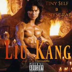 tinyScrap x tiny $elf - Lui Kang (prod. by OniiMadeThis)