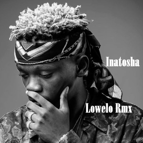 Inatosha By Lowelo