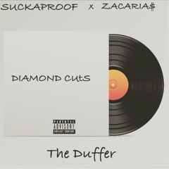 Zacaria$ x Yung Smokedawg x The Duffer - DIAMOND CUTS