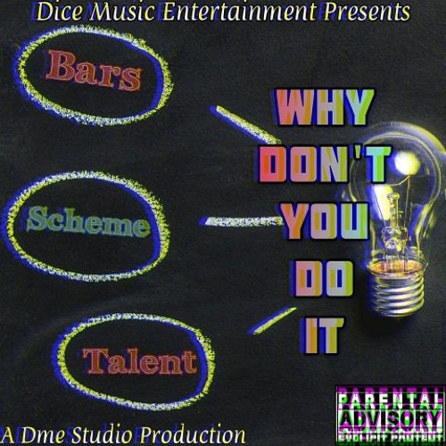 Stream Why Dont You Do It OfficialDice [ Prod. PACKNESS ] by dice