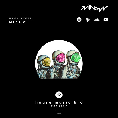 House muisc bro #12 Vibra Technosa