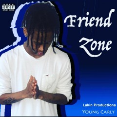 Friend Zone - Young Carly