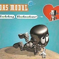 Das Modul - Robby Roboter (Extended Version)