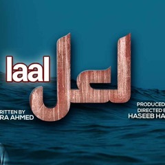 Laal OST | Shuja Haider
