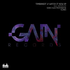 GR200: Timebandits - Shake Yourself (KLINES Remix)[GAIN RECORDS]