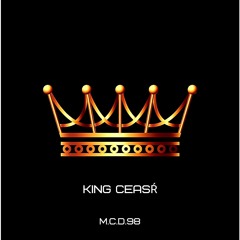 King - King Ceasr