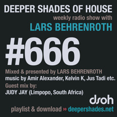 DSOH #666 Deeper Shades Of House w/ guest mix by JUDY JAY