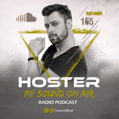 HOSTER pres. My Sound On Air 165
