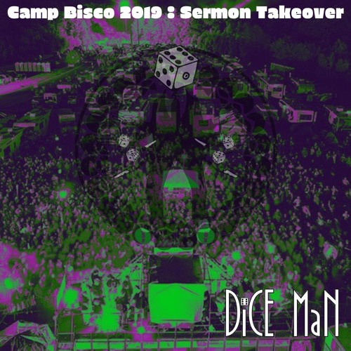 DiCE MaN LiVE @ Camp Bisco '19 : Sermon Takeover