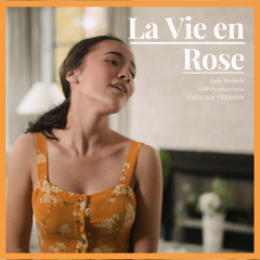 La Vie en Rose (English version) - Edith Piaf cover by Jade Melody