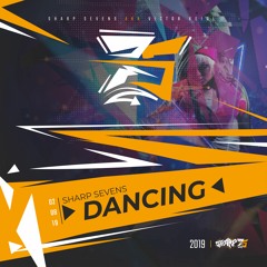 Sharp Sevens - DANCING