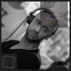 A.D.A. DubGestion Episode #8 // Guest: Alex Fuente