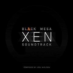 Black Mesa Xen Soundtrack 15 Border Worlds Joel Nielsen