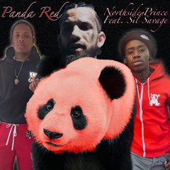 NorthSide Prince- PANDA RED (FEAT. SIL SAVAGE)