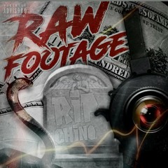 Raw Footage (SINGLE)