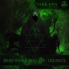 Brain Wave & Bioglard  - LiquidIce