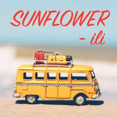 SUNFLOWER  (POST MALONE, SWAE LEE COVER) - ili