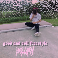 good and evil freestyle