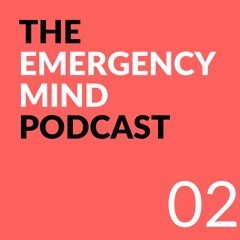 02: Compassion and Humility with Erik Anderson, MD