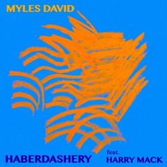 Haberdashery (feat. Harry Mack)