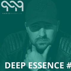 Deep Essence #16 - Radio Marbella (July 2019)