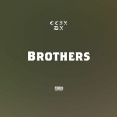 BROTHERS (prod. blastro)