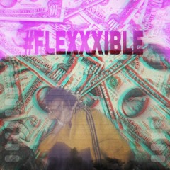 #FLEXXXiBLE