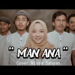 MAN ANA - SABYAN (cover)