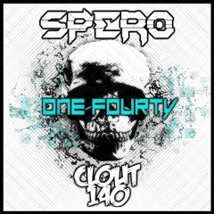 ONEFOURTY (Free for reposts)Out now Cløut140