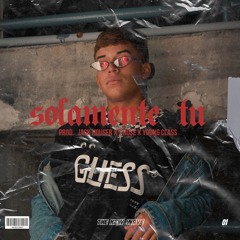 SERGYO - Solamente Tú (Prod. by JackHouser x T Rose x YoungClass)