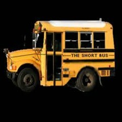 SHORT BUSS