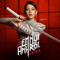 Em Nói Anh Rồi - Chipu