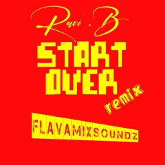 Ravi B - Start Over (FMS Drum Mix)