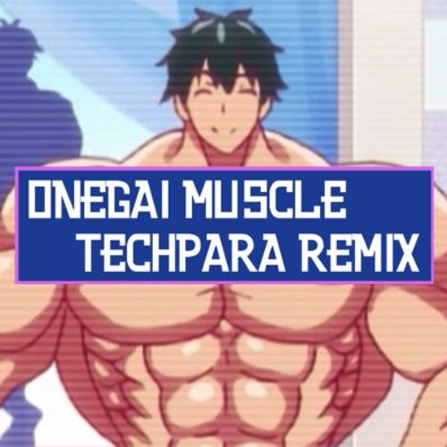 Stream お願いマッスル Techpara Remix By Shioharu Listen Online For Free On Soundcloud Stream お願いマッスル Techpara Remix By Shioharu Listen Online For Free On Soundcloud