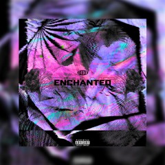 ENCHANTED