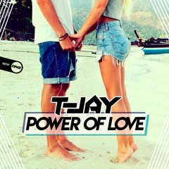 T-Jay - Power of love