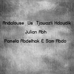 Andalouse vs Tjawazti Hdoudik - Julian Abh