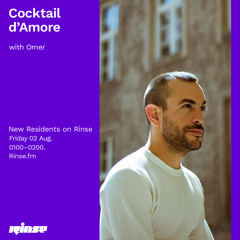 Cocktail d'Amore with Omer - 02 August 2019