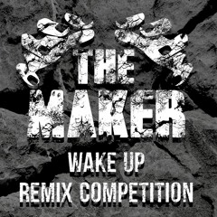 The Maker - Wake Up (Vibe Emissions Remix) [3K Free DL]