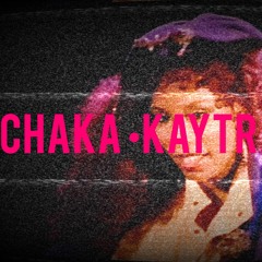 Chaka x Kaytranada. "This is My Night" Ruggz Edit