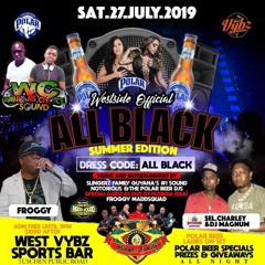 WEST SIDE ALL BLACK WARM UP FEATURING SELECTOR MATIC
