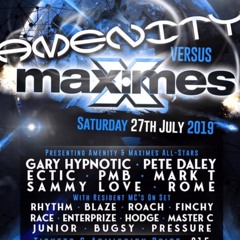 Amenity Versus Maximes 27/7/19- DJ Sammy Love