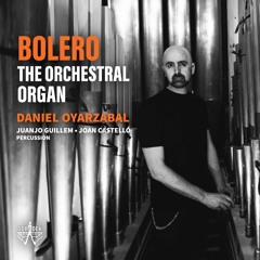 ODRCD392 Bolero : Daniel Oyarzabal