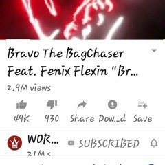 Bravo The BagChaser Feat. Fenix Flexin Bravo Flexin (WSHH Exclusive - Official Music Video)