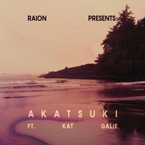 Akatsuki (ft. Kat Galie) FREE DL
