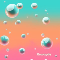 Rewayde - Bubbly [Argofox Release]